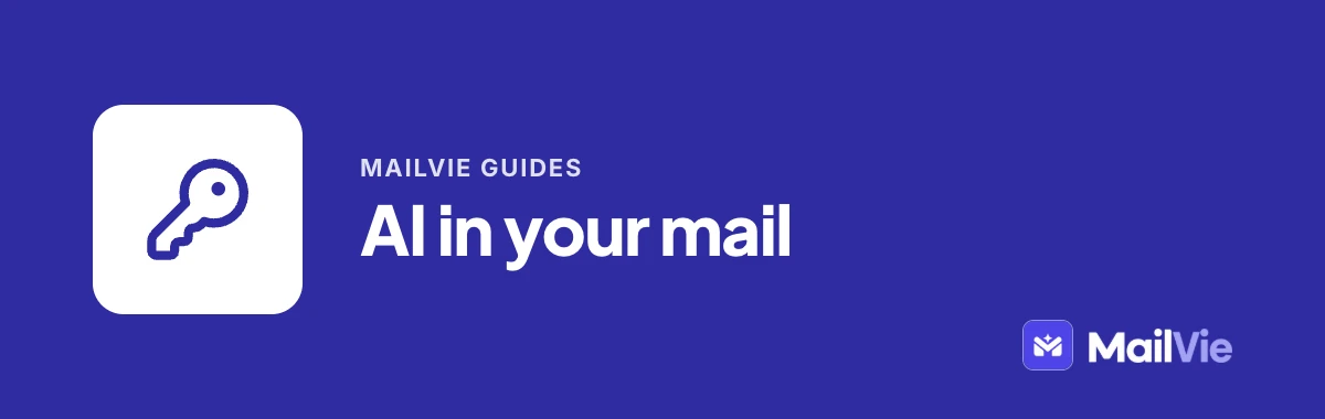 Cover for the guide: Bring your own AI key for email: how it works